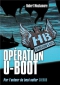 Couverture du livre : "Opération U-Boot"