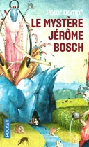 Couverture du livre : "Le mystère Jérôme Bosch"
