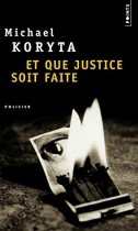 Couverture du livre : "Et que justice soit faite"