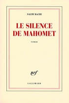 Couverture du livre : "Le silence de Mahomet"