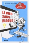 Couverture du livre : "Le web sans risque !"