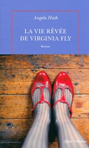 Couverture du livre : "La vie rêvée de Virginia Fly"