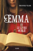 Couverture du livre : "Emma et le livre oublié"