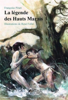 Couverture du livre : "La légende des Hauts Marais"