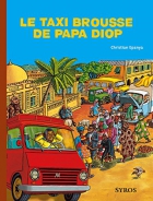 Couverture du livre : "Le taxi-brousse de Papa Diop"