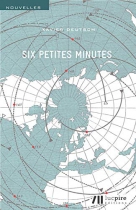 Couverture du livre : "Six petites minutes"