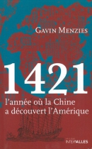 Couverture du livre : "1421, l'année où la Chine a découvert l'Amérique"