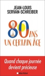 Couverture du livre : "80 ans, un certain âge"