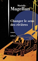 Couverture du livre : "Changer le sens des rivières"