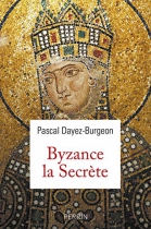 Couverture du livre : "Byzance la secrète"