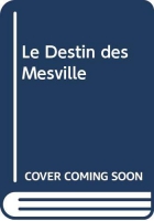 Couverture du livre : "Le destin des Mesville"