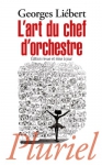 Couverture du livre : "L'art du chef d'orchestre"