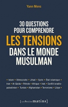 Couverture du livre : "30 questions pour comprendre les tensions dans le monde musulman"
