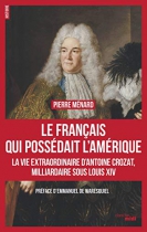 Couverture du livre : "Le français qui possédait l'Amérique"