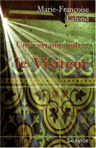 Couverture du livre : "Une certaine nuit, le visiteur"
