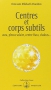 Couverture du livre : "Centres et corps subtils"