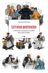 Couverture du livre : "La France gastronome"