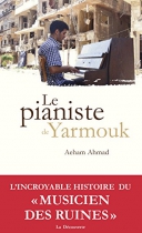 Couverture du livre : "Le pianiste de Yarmouk"