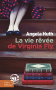 Couverture du livre : "La vie rêvée de Virginia Fly"
