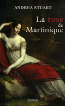 Couverture du livre : "La rose de Martinique"