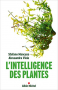 Couverture du livre : "L'intelligence des plantes"