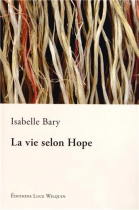 Couverture du livre : "La vie selon Hope"