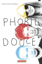 Couverture du livre : "Phobie douce"
