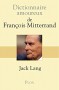 Couverture du livre : "Dictionnaire amoureux de François Mitterrand"