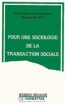 Couverture du livre : "Pour une sociologie de la transaction sociale"