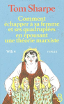 Couverture du livre : "Comment échapper à sa femme et ses quadruplés en épousant une théorie marxiste"
