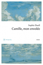 Couverture du livre : "Camille, mon envolée"