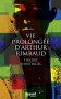 Couverture du livre : "Vie prolongée d'Arthur Rimbaud"