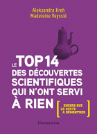 Couverture du livre : "Le top 14 des découvertes scientifiques qui n'ont servi à rien"