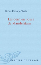 Couverture du livre : "Les derniers jours de Mandelstam"