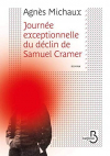 Couverture du livre : "Journée exceptionnelle du déclin de Samuel Cramer"
