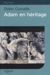 Couverture du livre : "Adam en héritage"