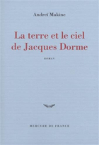 Couverture du livre : "La terre et le ciel de Jacques Dorme"