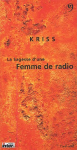 Couverture du livre : "La sagesse d'une femme de radio"