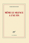 Couverture du livre : "Même le silence a une fin"