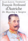 Couverture du livre : "François-Ferdinand d'Autriche"