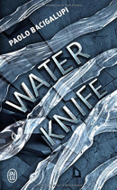 Couverture du livre : "Water Knife"