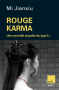 Couverture du livre : "Rouge karma"
