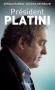 Couverture du livre : "Président Platini"