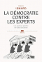 Couverture du livre : "La démocratie contre les experts"