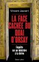 Couverture du livre : "La face cachée du Quai d'Orsay"
