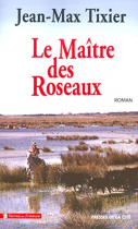 Couverture du livre : "Le maître des roseaux"