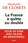 Couverture du livre : "La France à quitte ou double"
