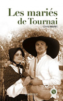 Couverture du livre : "Les mariés de Tournai"
