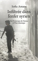 Couverture du livre : "Infiltrée dans l'enfer syrien"