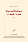 Couverture du livre : "Robert Mitchum ne revient pas"